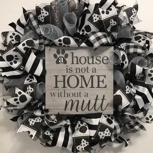 Hand Crafted “A House is not a home without a mutt”